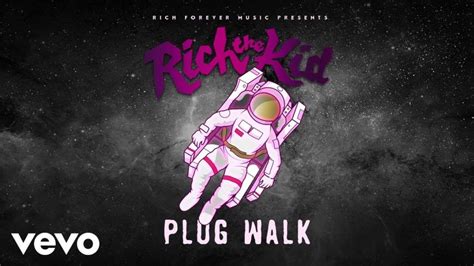 Rich The Kid – Plug Walk Lyrics 